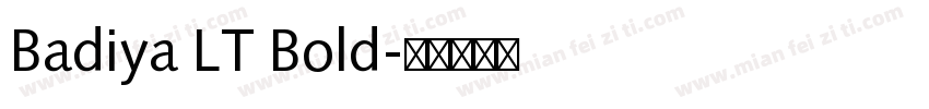 Badiya LT Bold字体转换